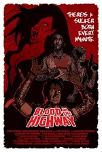 Blood On The Highway (2008) afişi