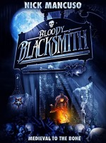 Bloody Blacksmith  (2016) afişi