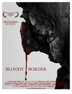 Bloody Border (2013) afişi
