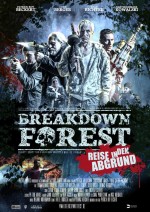 Breakdown Forest - Reise in den Abgrund (2018) afişi