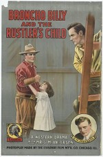 Broncho Billy And The Rustler's Child (1913) afişi