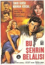 Bu Şehrin Belalısı (1966) afişi