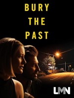 Bury The Past (2021) afişi