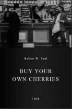 Buy Your Own Cherries (1904) afişi