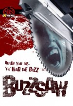 Buzz Saw (2005) afişi