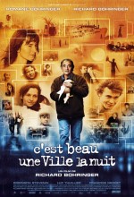 C'est Beau Une Ville La Nuit (2006) afişi