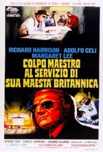 Colpo Maestro Al Servizio Di Sua Maestà Britannica (1967) afişi