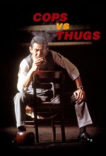 Cops vs. Thugs (1975) afişi