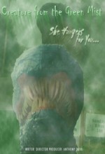 Creature From The Green Mist (2005) afişi