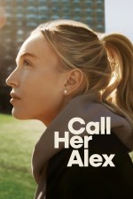 Call Her Alex (2025) Fragman (2025) afişi