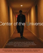 Center Of The Universe (2008) afişi