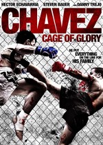Chavez Cage of Glory (2013) afişi