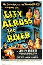 City Across the River (1949) afişi