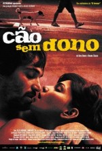 Cão Sem Dono (2007) afişi