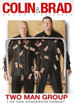 Colin & Brad: Two Man Group (2011) afişi