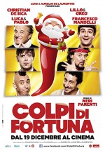 Colpi di Fortuna (2013) afişi