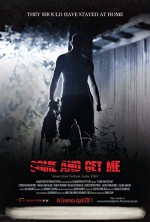 Come and Get Me (2011) afişi