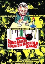 Como Matar A Papá... Sin Hacerle Daño (1975) afişi