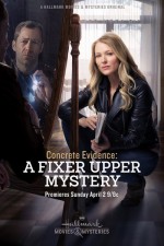 Concrete Evidence: A Fixer Upper Mystery (2017) afişi