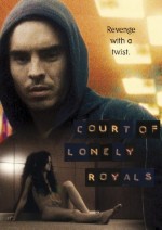 Court Of Lonely Royals (2006) afişi