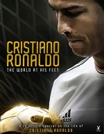 Cristiano Ronaldo: World at His Feet (2014) afişi