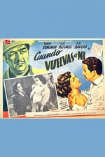 Cuando Vuelvas A Mí (1953) afişi