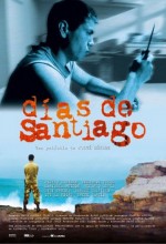 Días De Santiago (2004) afişi