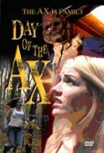 Day Of The Ax (2005) afişi