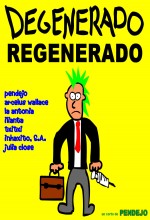 Degenerado Regenerado - Parte ıı (2007) afişi