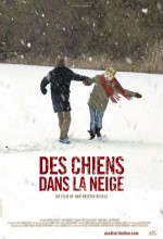 Des Chiens Dans La Neige (2002) afişi