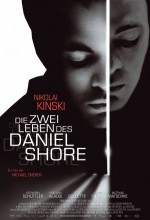 Die Zwei Leben Des Daniel Shore (2009) afişi