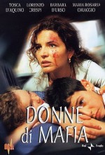 Donne Di Mafia (2001) afişi