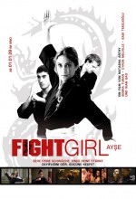 Dövüşçü Kız Ayşe (2008) afişi