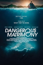 Dangerous Matrimony (2018) afişi