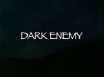 Dark Enemy (1984) afişi