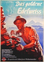 Das Goldene Edelweiss (1949) afişi