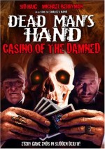 Dead Man´s Hand (2007) afişi