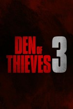 Den of Thieves 3  afişi