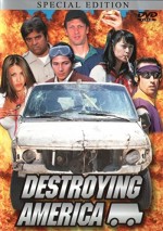 Destroying America (2001) afişi