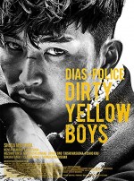 Dias Police: Dirty Yellow Boys (2016) afişi