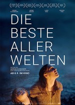 Die Beste Aller Welten (2017) afişi