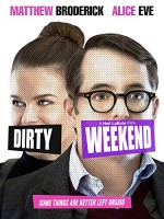 Dirty Weekend (2015) afişi