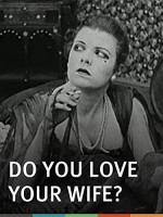 Do You Love Your Wife? (1919) afişi