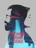 Dreaming Grand Avenue (2019) afişi