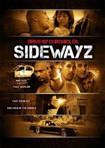 Drive-by Chronicles: Sidewayz (2009) afişi