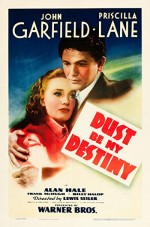 Dust Be My Destiny (1939) afişi