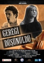 Düşünüldü Gereği (2013) afişi