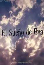 El Sueño De Eva (2005) afişi