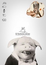 El Perfecto Cerdo (2005) afişi