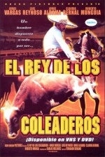 El Rey De Los Coleaderos (2001) afişi